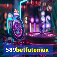 589betfutemax futebol ao vivo